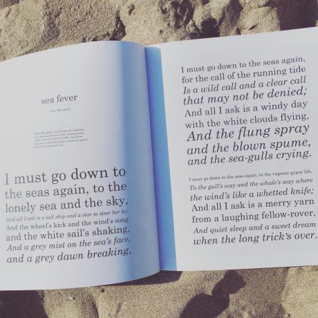 Sea Fever | I must go down to the seas again, to the lonely sea and the sky, And all I ask is a tall ship and a star to steer
